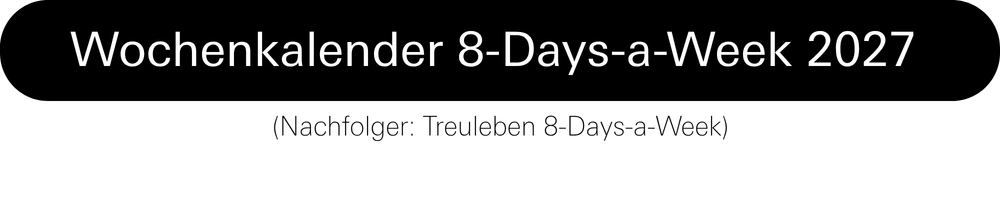 Wochenkalender 8-Days-a-Week 2027 Bethge